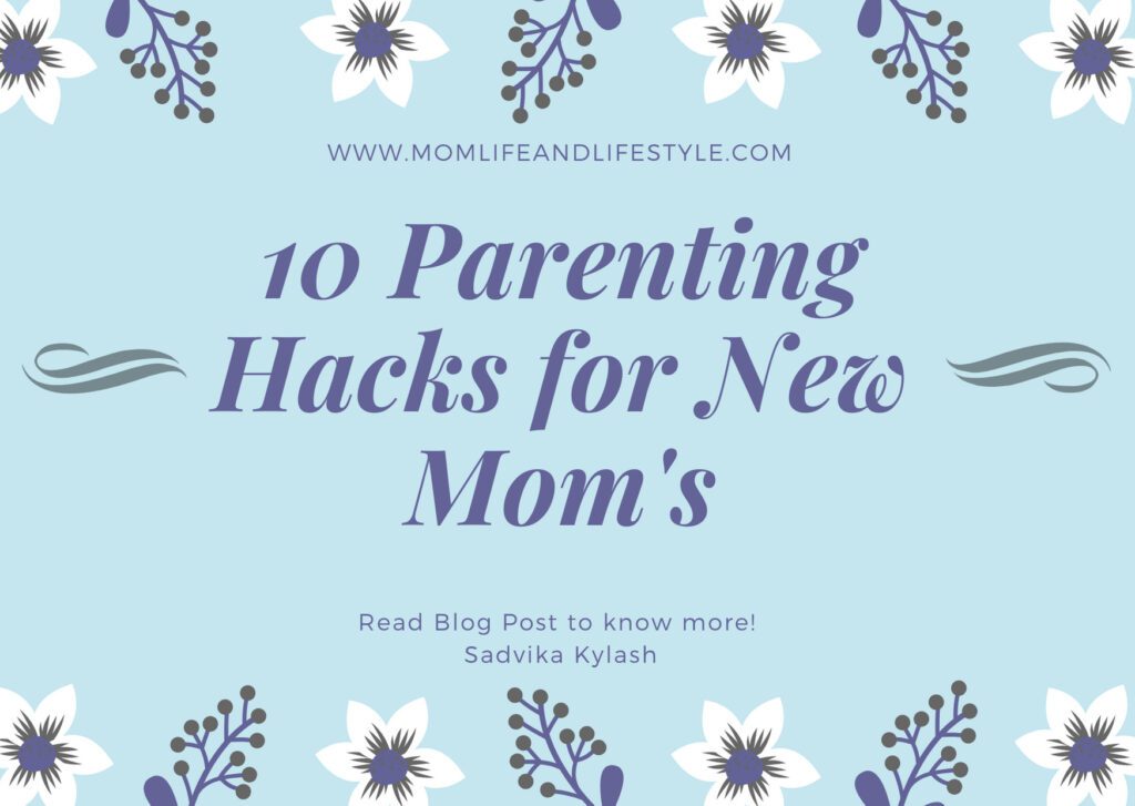 10 Parenting Hacks for New Moms