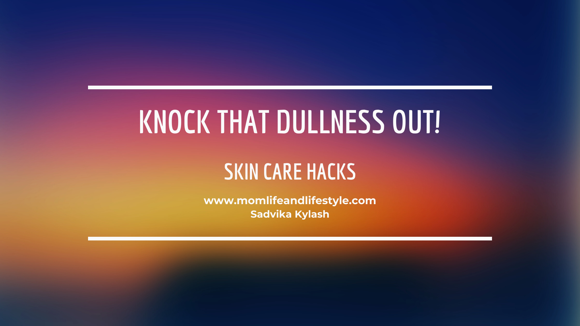 Knock that dullness out!