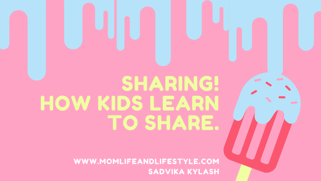 Sharing! How kids learn to Share.