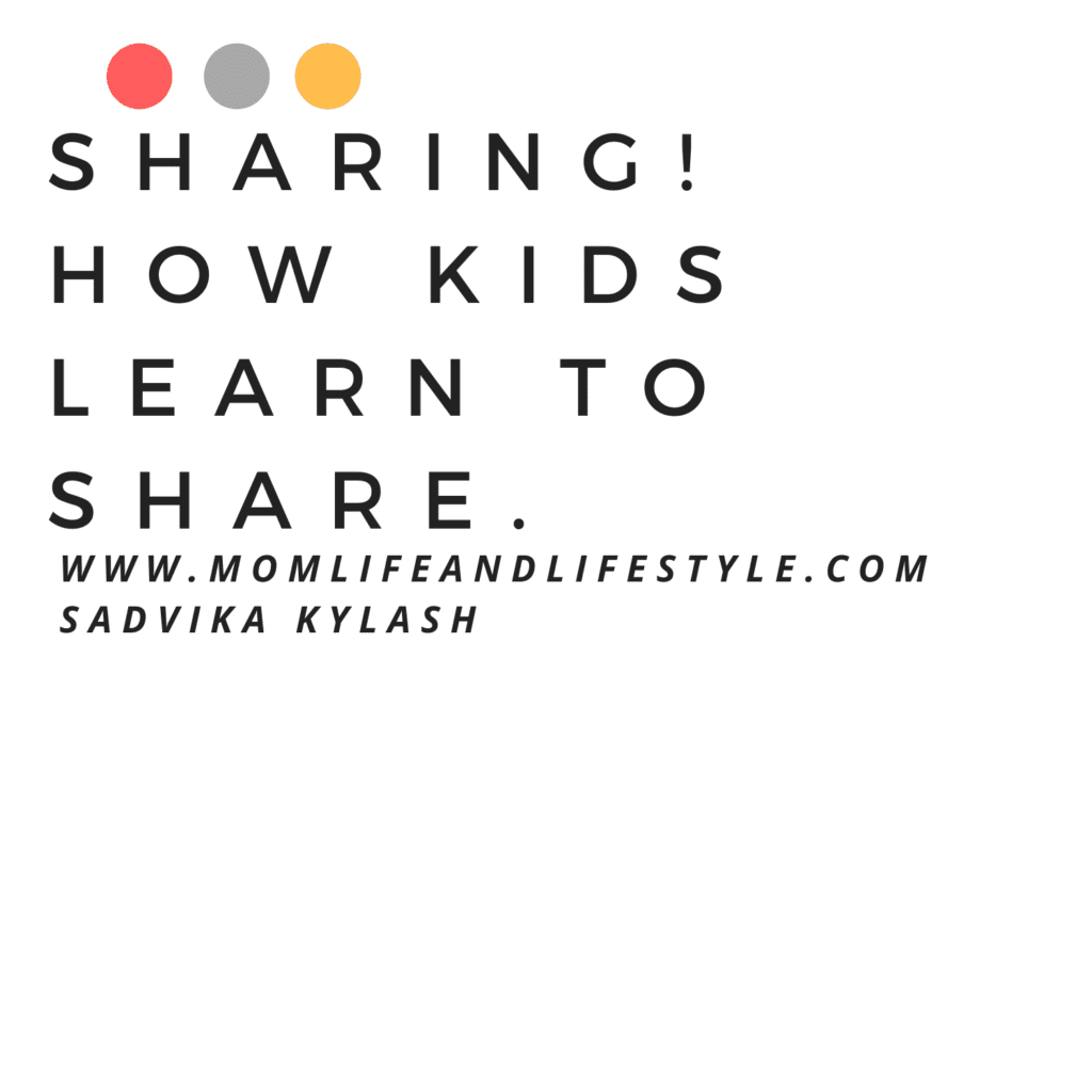 Sharing! How kids learn to Share.