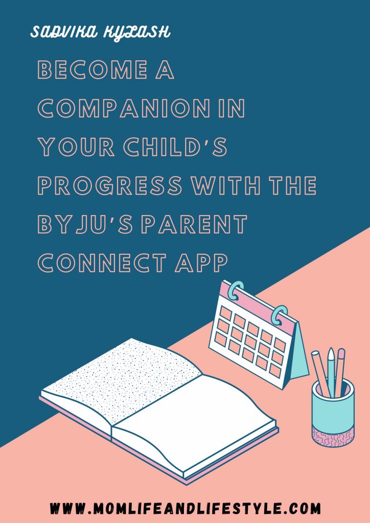 Become a Companion in your Child’s Progress with the BYJU’s Parent Connect App