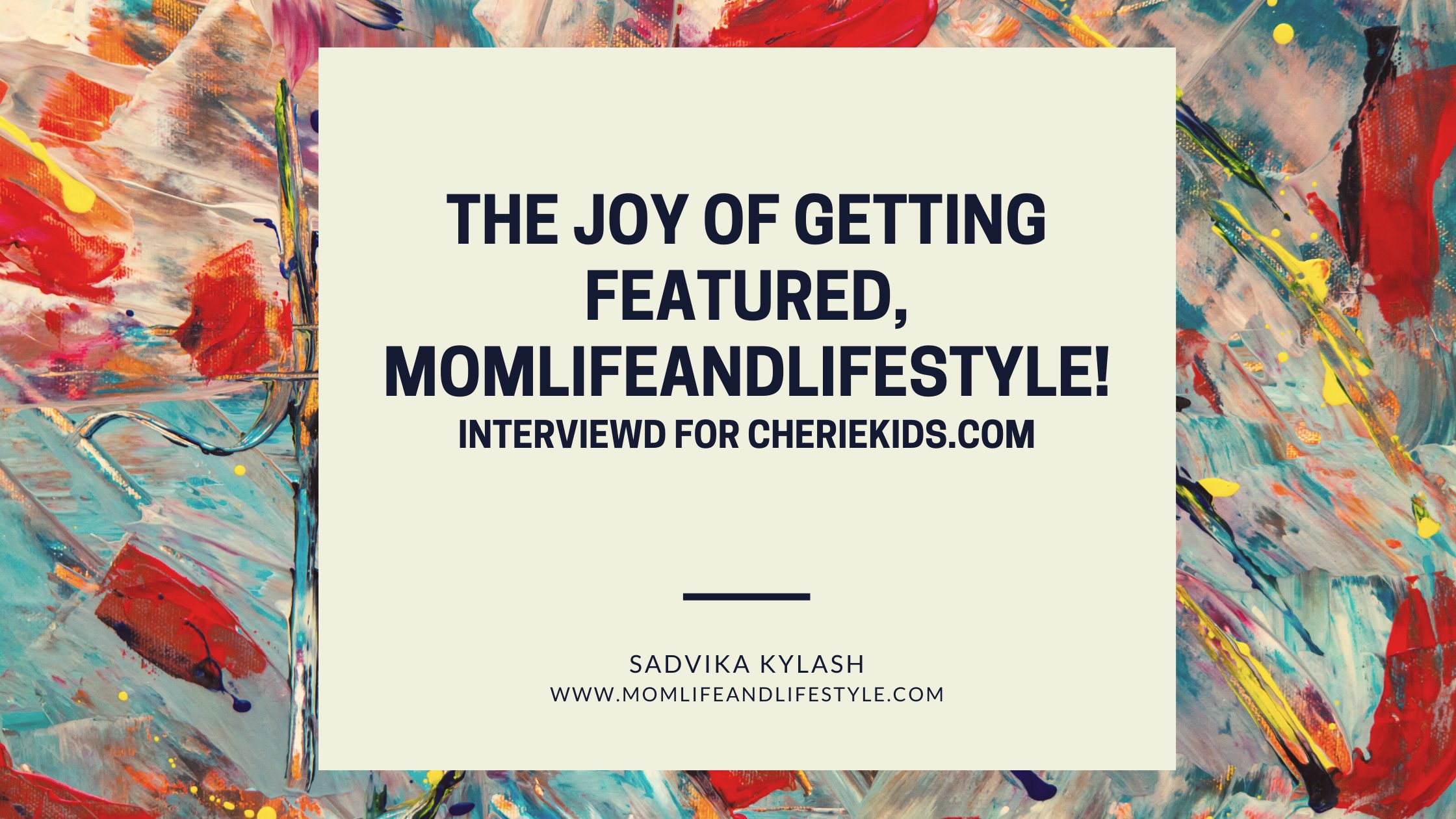 The joy of getting featured, momlifeandlifestyle