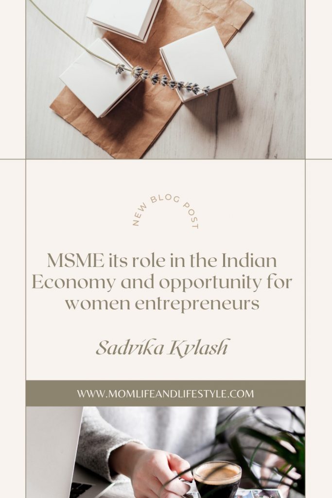 MSME its role in the Indian Economy and opportunity for women entrepreneurs