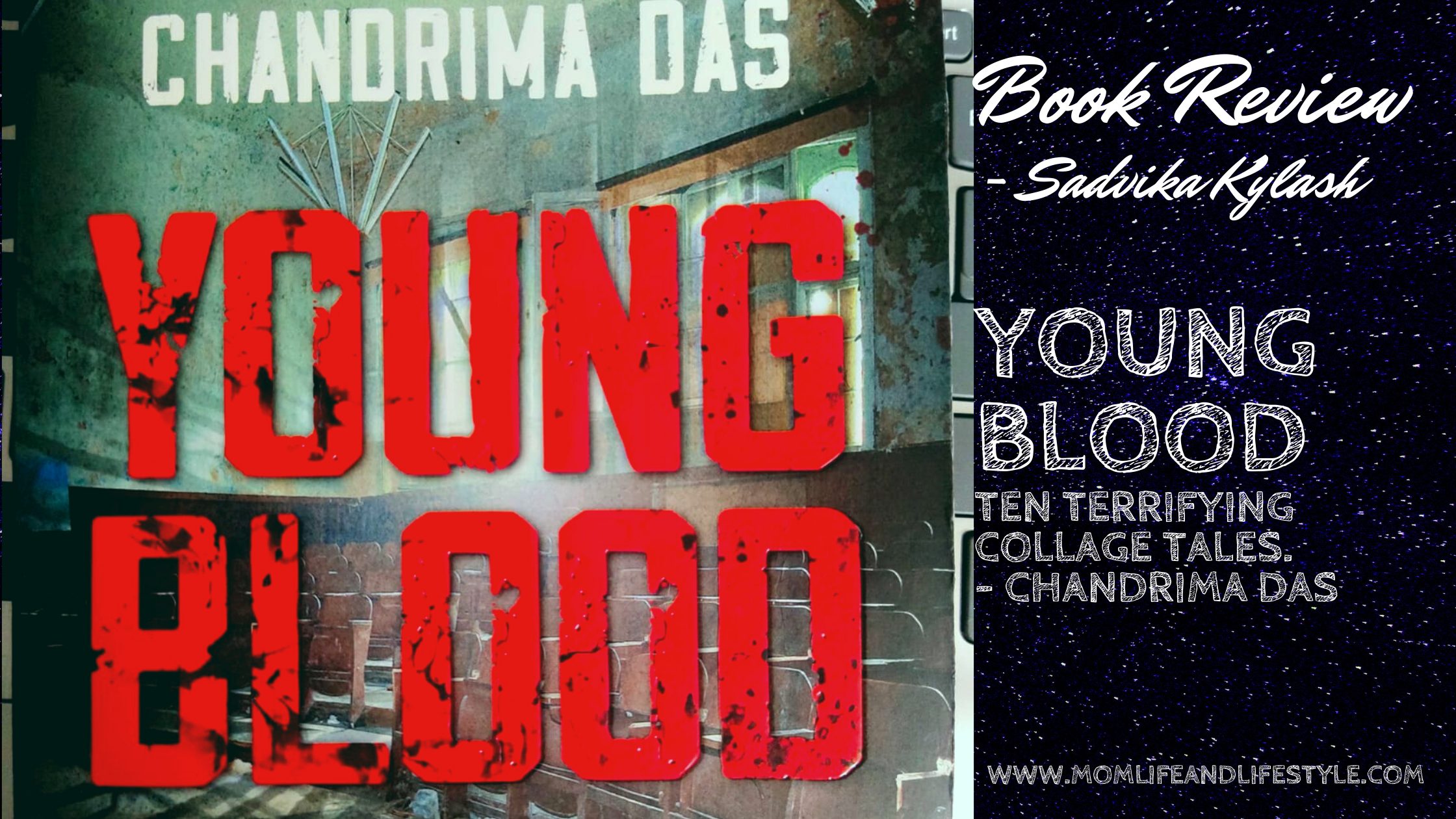 Young Blood. Terrifying college tales. Review by Sadvika Kylash.