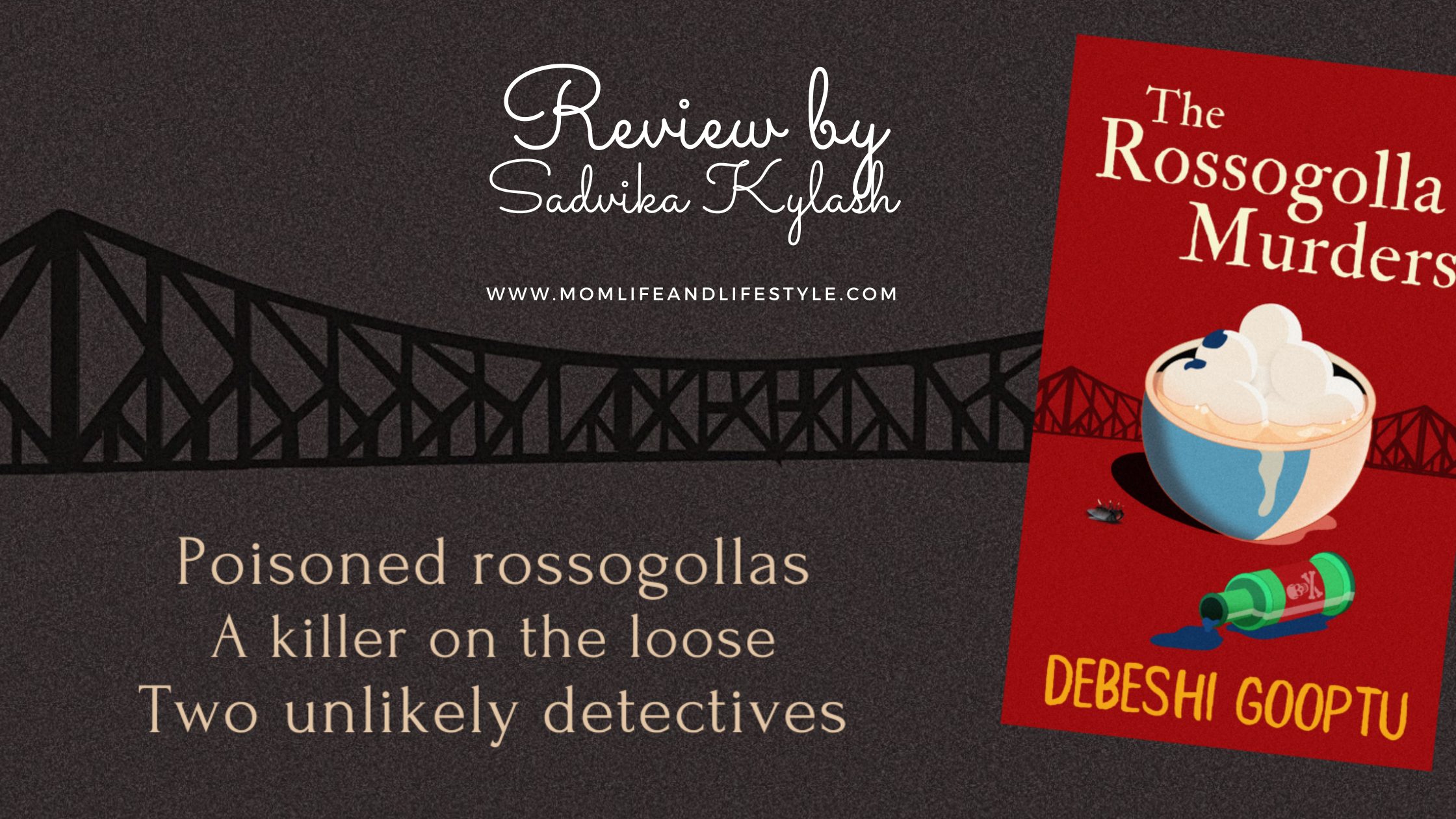 The Rossogolla Murders. Book review by Sadvika Kylash