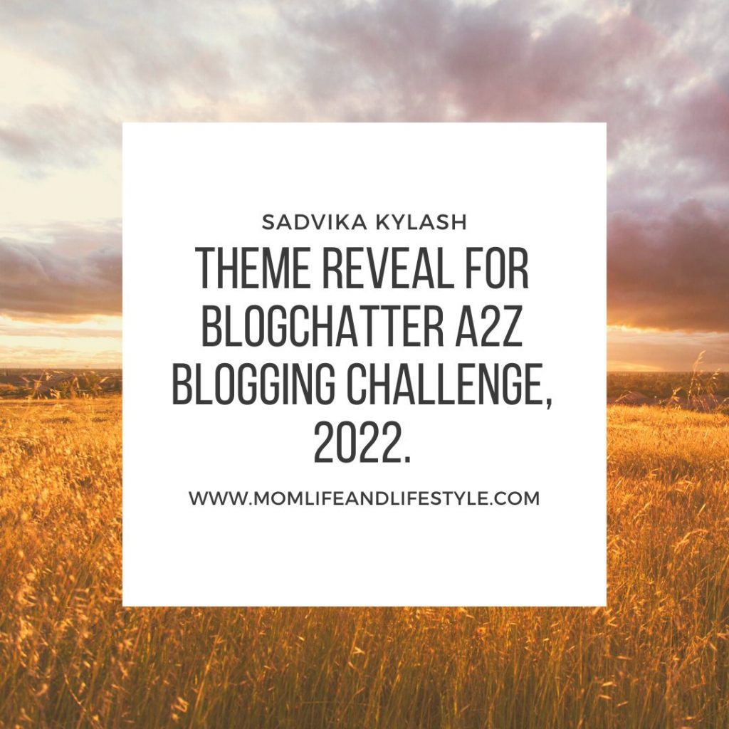 Theme reveal for BlogChatter A2Z Blogging Challenge.