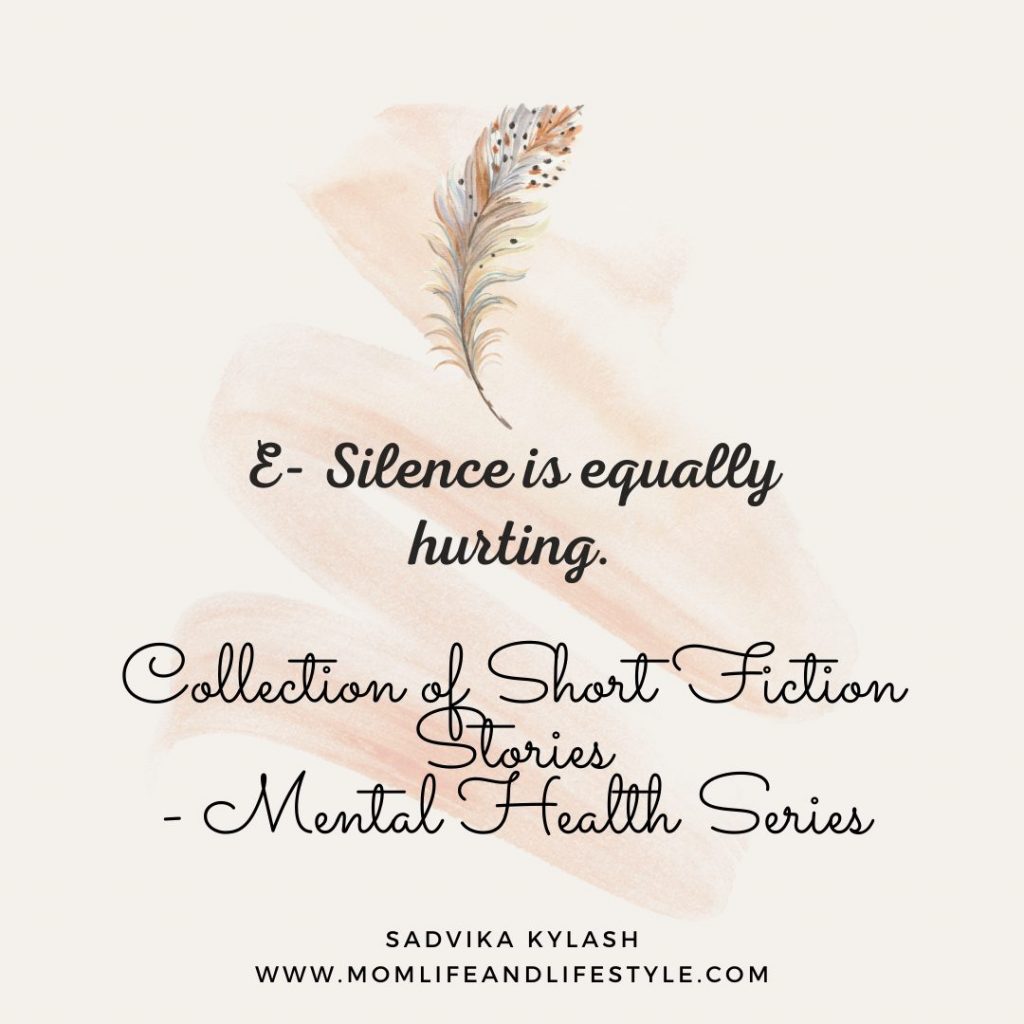 Silence is equally hurting