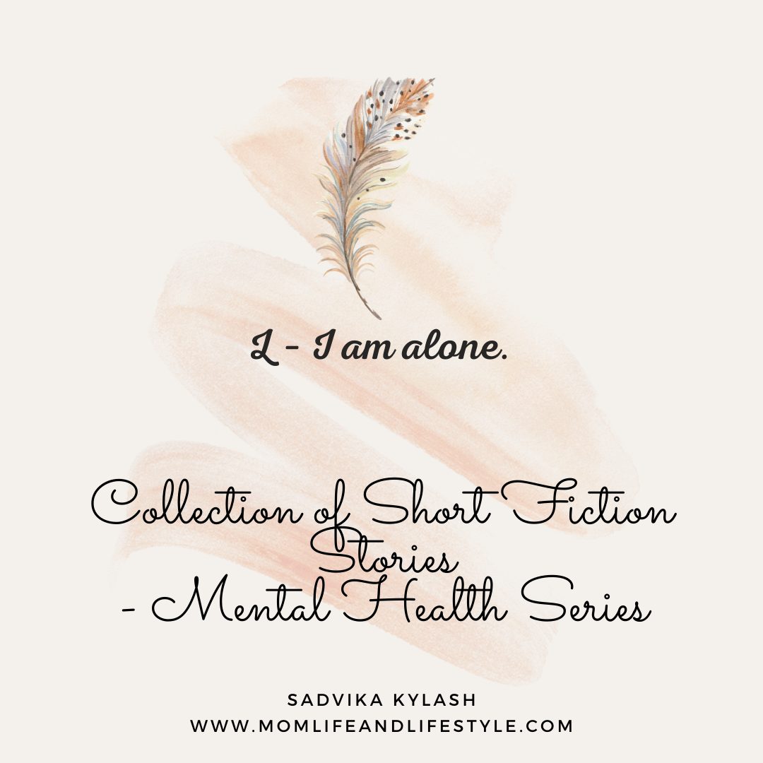 I am alone. Short stories on mental health.