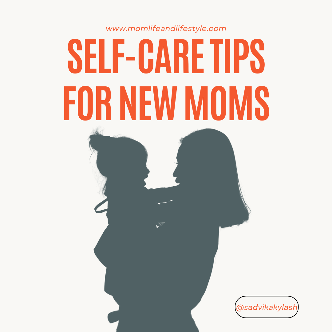 Self-Care Tips for New Moms