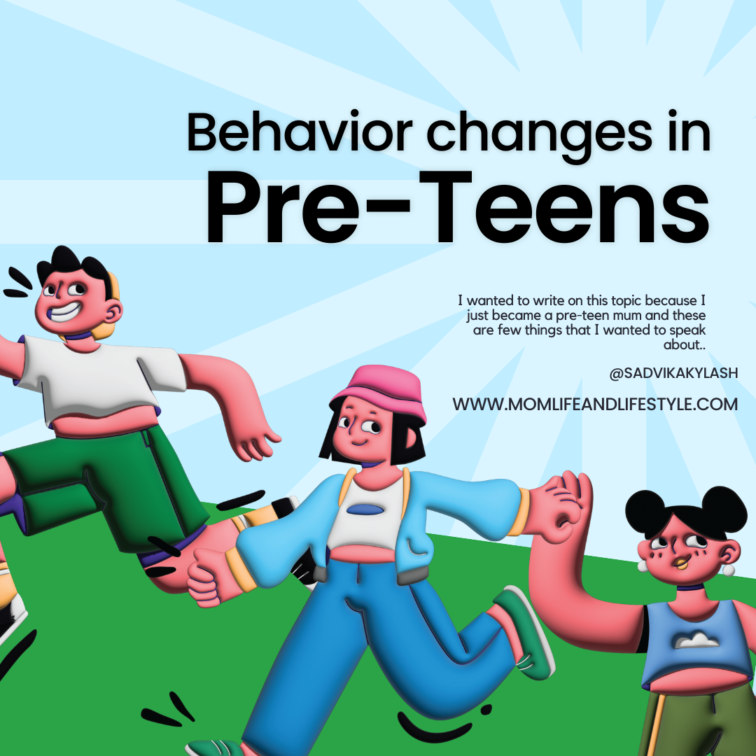 Behavior changes in pre-teens
