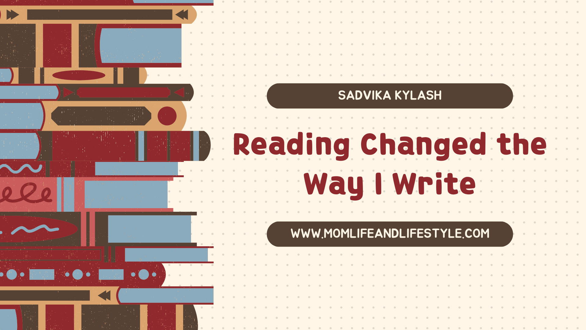 Reading Changed the Way I Write