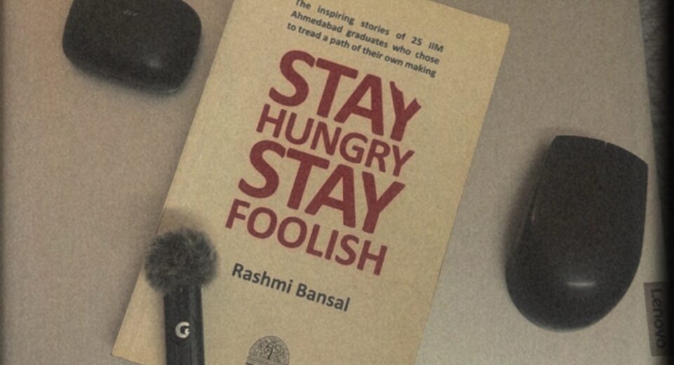 Stay Hungry Stay Foolish